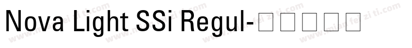 Nova Light SSi Regul字体转换